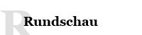 Rundschau